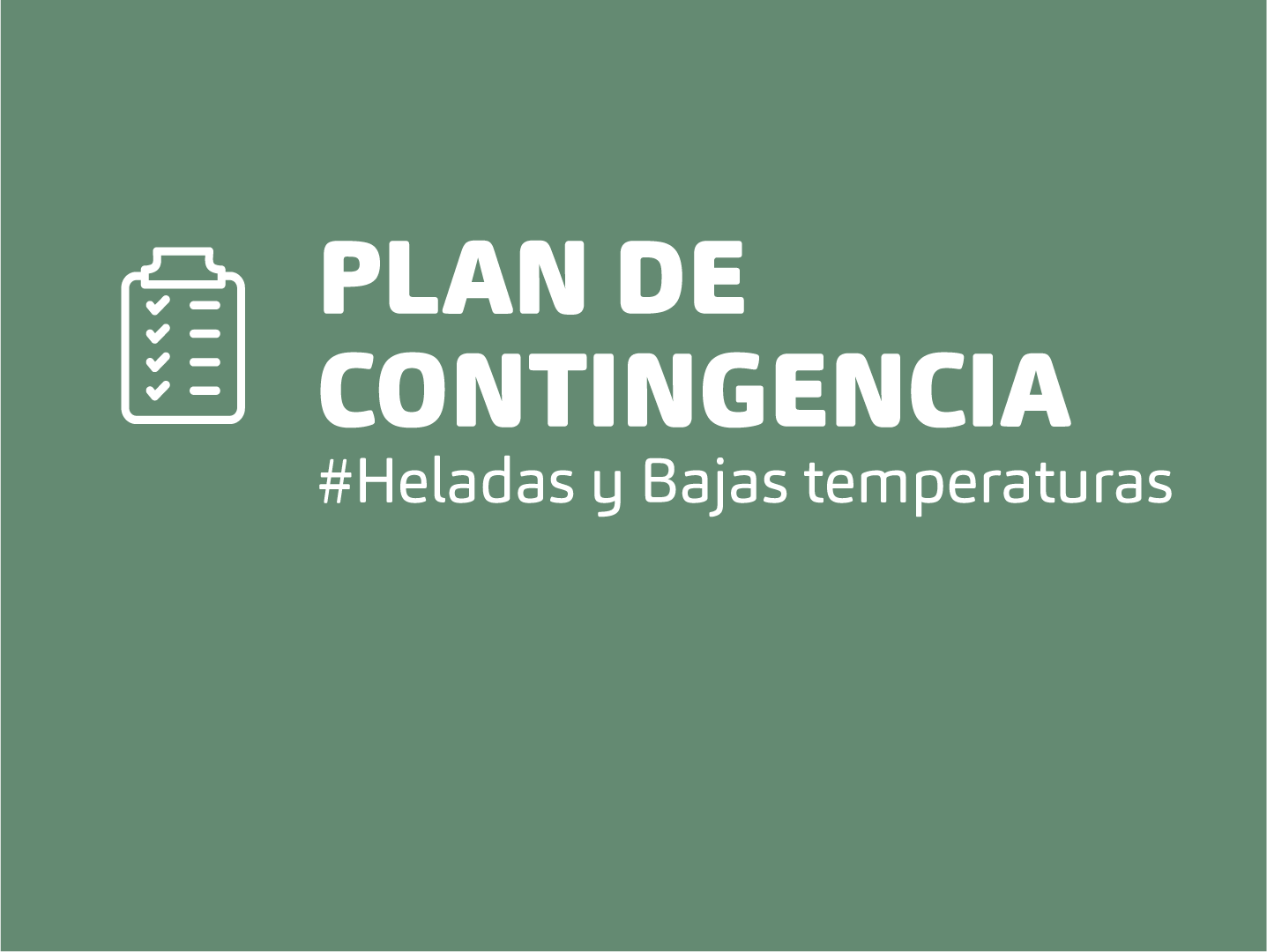 PLAN REGIONAL DE CONTINGENCIA ANTE HELADAS Y DESENSO DE TEMPERATURAS